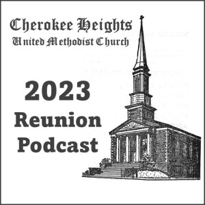Cherokee Heights Methodist Church Reunion
