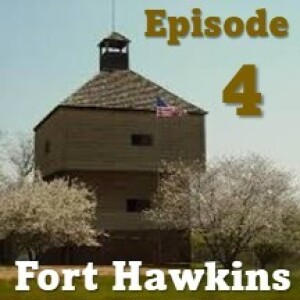 Fort Hawkins - Episode 4