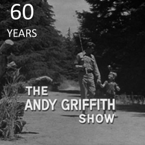 60 Years of The Andy Griffith Show