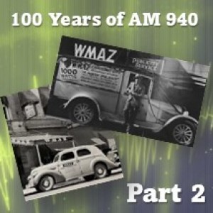 100 Years of AM940 - part 2
