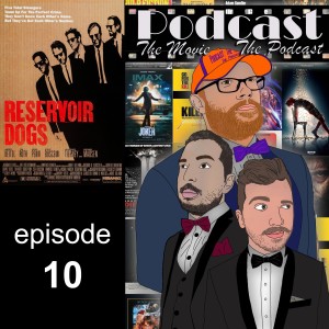 Episode 10: Reservoir Dogs