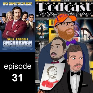 Episode 31: Anchorman