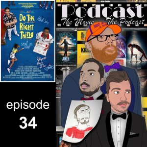 Episode 34: Do the Right Thing