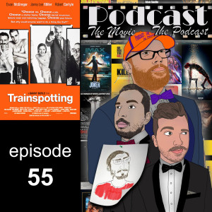 Episode 55: Trainspotting