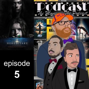 Episode 5: Hereditary