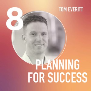 PLANNING FOR SUCCESS | Tom Everitt, Community Engagement Expert