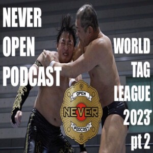 World Tag League 2023 pt 2