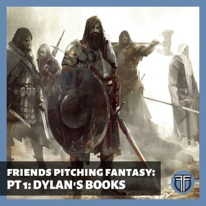 012 - Friends Pitching Fantasy Pt 1: The Book of the Buddy Read - Dylan's Books