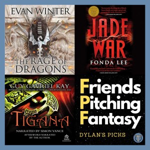 Friends Pitching Fantasy pt 2 - What Should We Read Next? Dylan’s Fantasy Book Recommendations