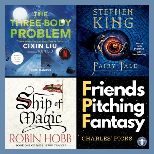 Friends Pitching Fantasy Pt. 2: What Fantasy Books Will We Read Next?