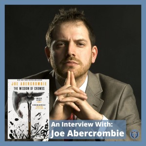 Interview with Joe Abercrombie!