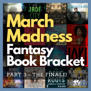 Fantasy Book Madness: The Final Four