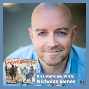 An interview with Nicholas Eames - author of 'Kings of the Wyld' and 'Bloody Rose'