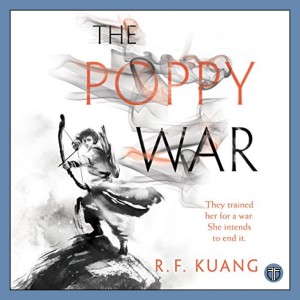 Poppy War Series Book 1 - The Poppy War by R. F. Kuang - Buddy Read (part 2 of 2)