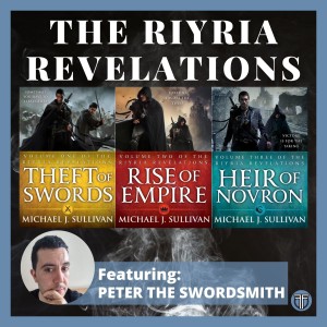 Why We Love The Riyria Revelations by Michael J Sullivan ft. Peter The Swordsmith - SPOILER FREE