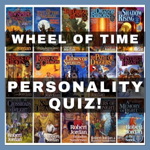 We Take A Wheel of Time Personality Quiz