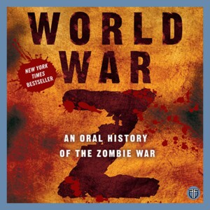 World War Z: An Oral History of the Zombie War by Max Brooks - SPOILER FREE Book Discussion