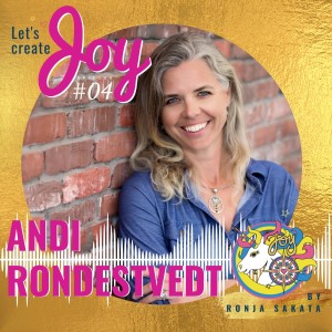 Andi Rondestvedt on thriving on her way from dream to reality