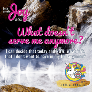 Summer Series - What doesn't serve me anymore?