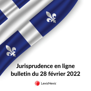 Jurisprudence - 28 février 2022