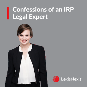Confessions of an IRP Legal Expert