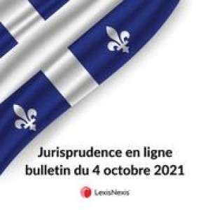 Jurisprudence - 4 octobre 2021