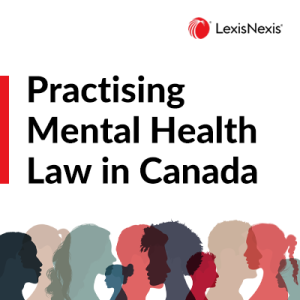 Practising Mental Health Law in Canada