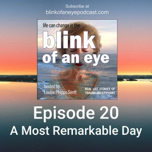 #22 - A Most Remarkable Day