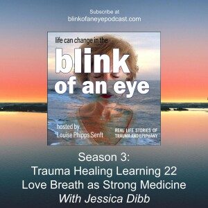 #157 - Love Breath as Strong Medicine with Jessica Dibb