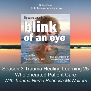 #163 - Wholehearted Patient Care with Trauma Nurse Rebecca McWalters