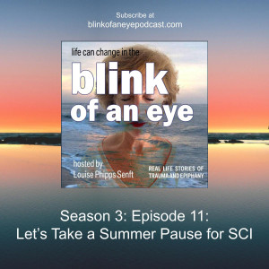 #133 - Let’s Take a Summer Pause for SCI