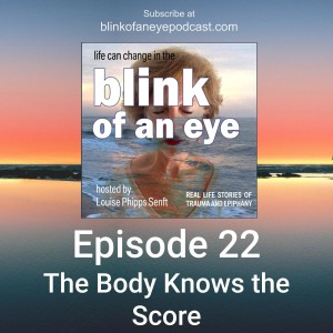 #24 - The Body Knows the Score