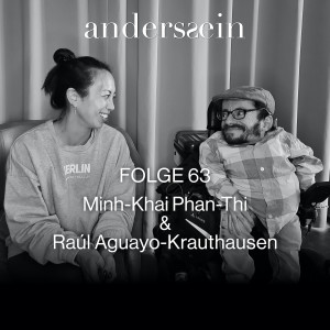 Raúl Aguayo-Krauthausen - Zu Gast bei Minh-Khai Phan-Thi