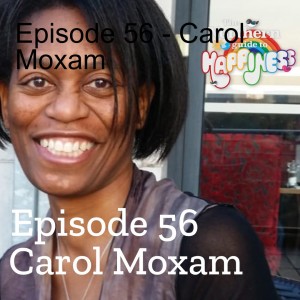 Episode 56 - Carol Moxam