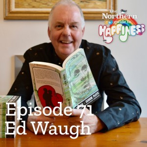 Episode 71 - Ed Waugh