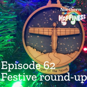 Episode 62 - Festive round up