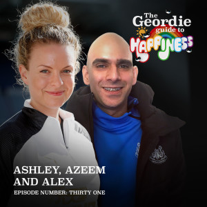 Episode Thirty One - Ashley Lowe and Azeem Ahmad