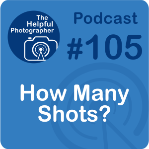 105: How Many Shots is Enough?
