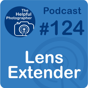 124: Lens Extenders
