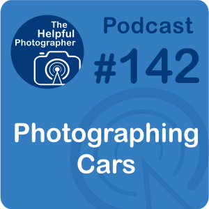 142: How to Photograph Cars