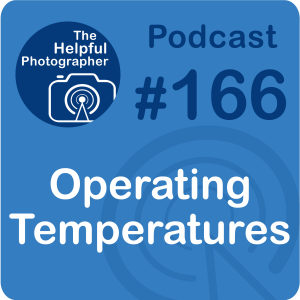 166: Camera Use in Extreme Temperatures