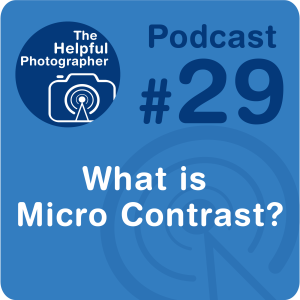 29: What is Micro Contrast?