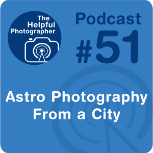 51: Astro Photography From a City
