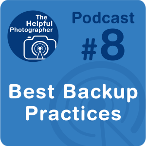 8: How to Backup Your Digital Photos