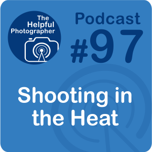 97: Shooting in the Heat