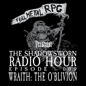 SHDWSWRN 009 - Wraith: The O'Blivion