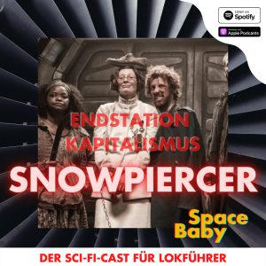 Endstation Kapitalismus: Snowpiercer