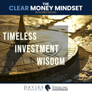 EP 58 - Time-Tested Investment Wisdom