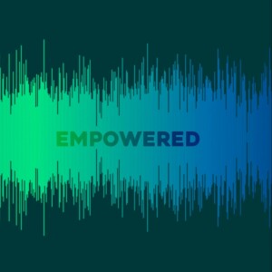 Empowered (Week 1)