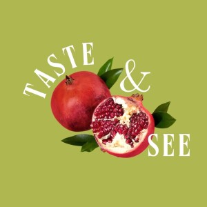 Taste and See (Week 5) - Fasting